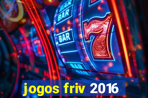 jogos friv 2016